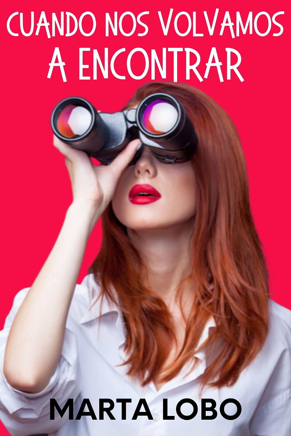 Portada de "Cuando nos volvamos a encontrar", novela de Marta Lobo