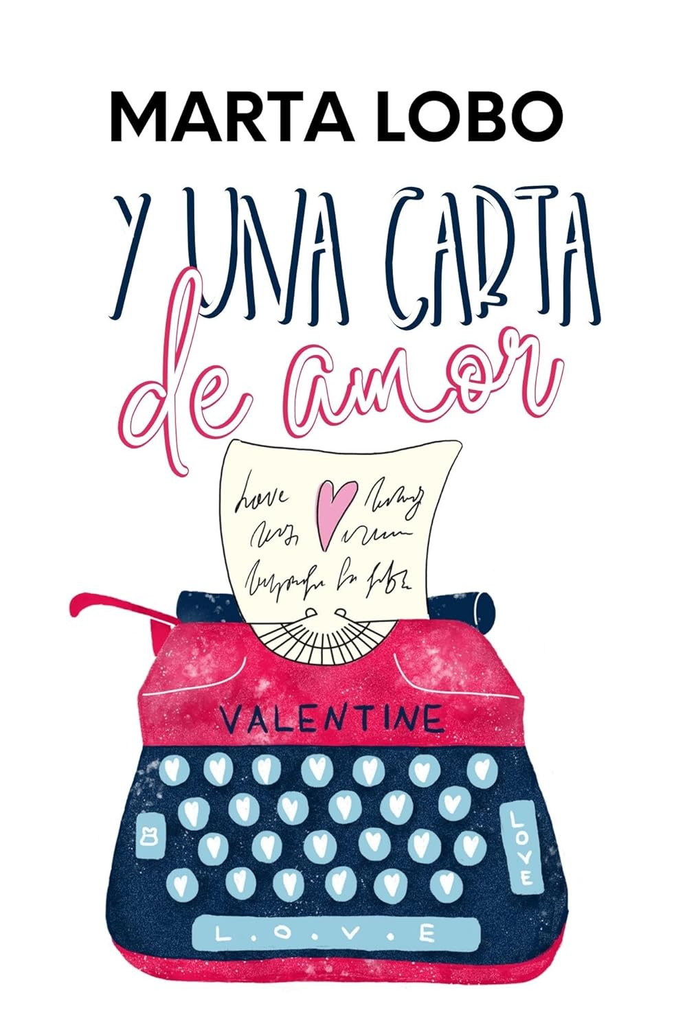 Portada de "Y una carta de amor", novela de Marta Lobo